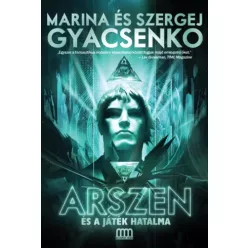   Marina Gyacsenko, Szergej Gyacsenko - Arszen és a játék hatalma (e-könyv)