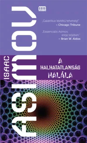 Isaac Asimov - A halhatatlanság halála (e-könyv)