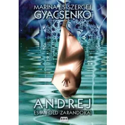   Marina Gyacsenko, Szergej Gyacsenko - Andrej és a Föld zarándokai (e-könyv)