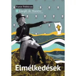 Joseph de Maistre - Elmélkedések (e-könyv)