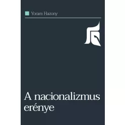 Yoram Hazony - A nacionalizmus erénye (e-könyv)