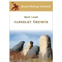 Bárdi László - Napkelet üzenete (e-könyv)