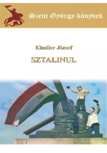 Kindler József - Sztalinul (e-könyv)