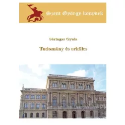 Sáringer Gyula - Tudomány és erkölcs (e-könyv)