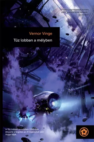 Vernor Vinge - Tűz lobban a mélyben (e-könyv)