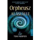Tom Harper - Orpheusz alászállt (e-könyv)