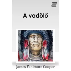 James Fenimore Cooper - Vadölő (e-könyv)