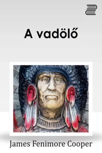 James Fenimore Cooper - Vadölő (e-könyv)