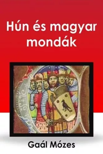 Gaál Mózes - Hún és magyar mondák (e-könyv)