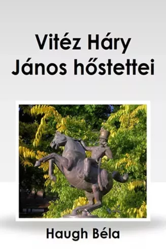 Haugh Béla - Vitéz Háry János hőstettei (e-könyv)