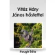Haugh Béla - Vitéz Háry János hőstettei (e-könyv)