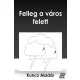 Kuncz Aladár - Felleg a város felett (e-könyv)
