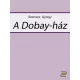 Szemere György - A Dobay-ház (e-könyv)