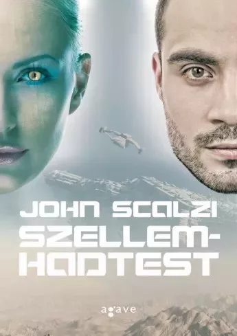 John Scalzi - Szellemhadtest (e-könyv)