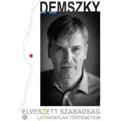 Demszky Gábor - Elveszett szabadság (e-könyv)