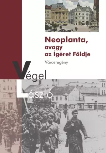 Végel László - Neoplanta, avagy az Ígéret Földje (e-könyv)