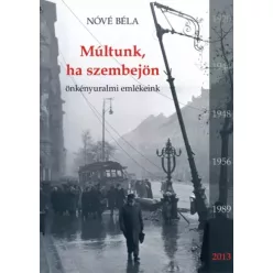 Nóvé Béla - Múltunk, ha szembejön (e-könyv)