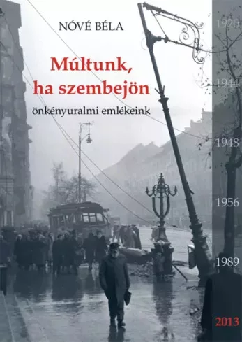 Nóvé Béla - Múltunk, ha szembejön (e-könyv)