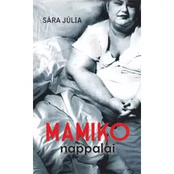 Sára Júlia - Mamiko nappalai (e-könyv)