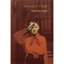 Horváth Péter - Kedves Isten (e-könyv)