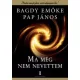 Bagdy Emőke, Pap János - Ma még nem nevettem (e-könyv)