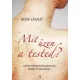 Dr. Buda László - Mit üzen a tested? (e-könyv)