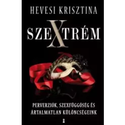Dr. Hevesi Krisztina - Szextrém (e-könyv)