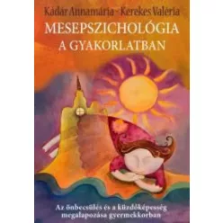   Kádár Annamária - Mesepszichológia a gyakorlatban (e-könyv)