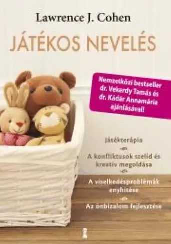 Kádár Annamária, Lawrence J. Cohen, Vekerdy Tamás - Játékos nevelés (e-könyv)