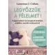 Lawrence J. Cohen - Legyőzzük a félelmet! (e-könyv)