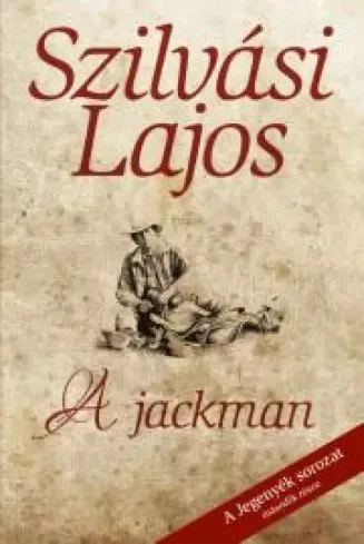 Szilvási Lajos - A jackman (e-könyv)