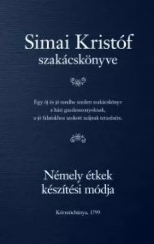 Simai Kristóf - Némely étkek készítési módja (e-könyv)