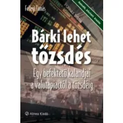 Fellegi Tamás - Bárki lehet tőzsdés 6. (e-könyv)