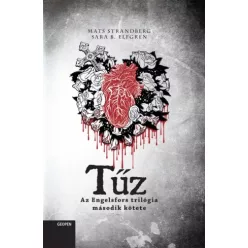 Mats Strandberg, Sara B. Elfgren - Tűz (e-könyv)