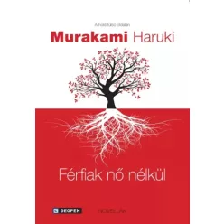 Murakami Haruki - Férfiak nő nélkül (e-könyv)