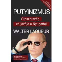 Walter Laqueur - Putyinizmus (e-könyv)