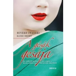 Mineko Iwasaki, Rande Brown - A gésák gésája (e-könyv)