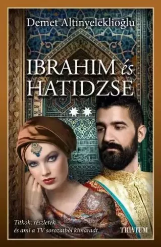 Demet  Altınyeleklioğlu - Ibrahim és Hatidzse 2 (e-könyv)