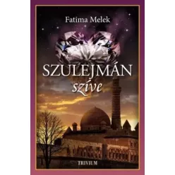 Melek  Fatima - Szulejmán szíve (e-könyv)