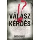 Patrick Ness - Válasz és kérdés (e-könyv)