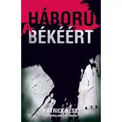 Patrick Ness - Háború a békéért (e-könyv)