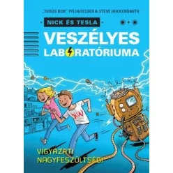   "Tudós Bob" Pflugfelder, Steve Hockensmith - Nick és Tesla veszélyes laboratóriuma (e-könyv)