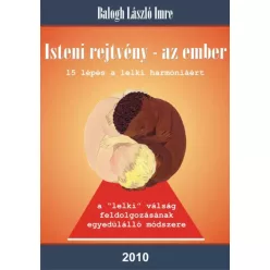 Balogh László Imre - Isteni rejtvény az ember (e-könyv)