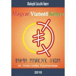 Balogh László Imre - Magyar Vízöntõ Könyv (e-könyv)