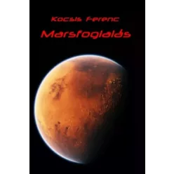 Kocsis Ferenc - Marsfoglalás (e-könyv)