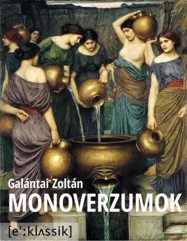 Galántai Zoltán - Monoverzumok (e-könyv)