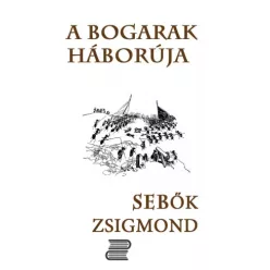 Sebők Zsigmond - A bogarak háborúja (e-könyv)