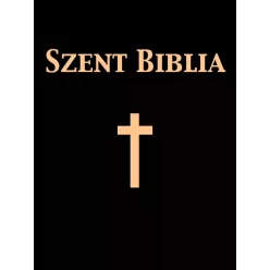 Károli Gáspár - Szent Biblia (e-könyv)