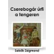 Sebők Zsigmond - Cserebogár úrfi a tengeren (e-könyv)