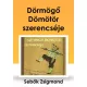 Sebők Zsigmond - Dörmögő Dömötör szerencséje (e-könyv)